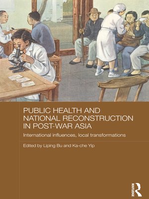 cover image of Public Health and National Reconstruction in Post-War Asia